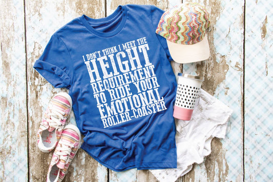 I Don't Think I Meet the Height Requirement to ......