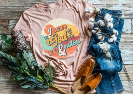 I serve the God of the Hills & Valley