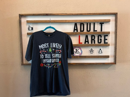 Most Likely to Sell Santa Insurance Adult Large