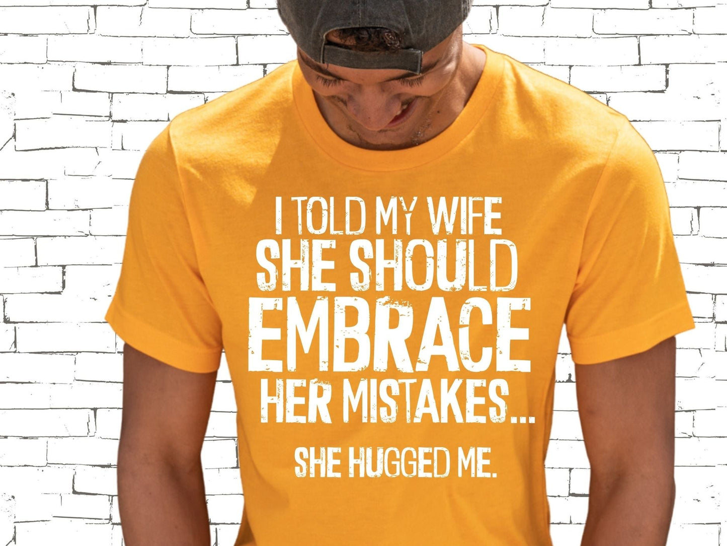 I Told My Wife She Should Embrace Her Mistakes..She Hugged Me
