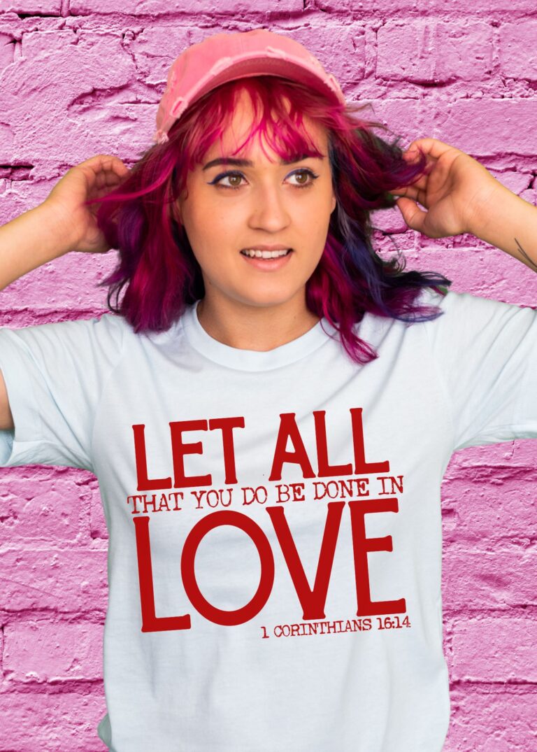 Let All that you do be done in Love