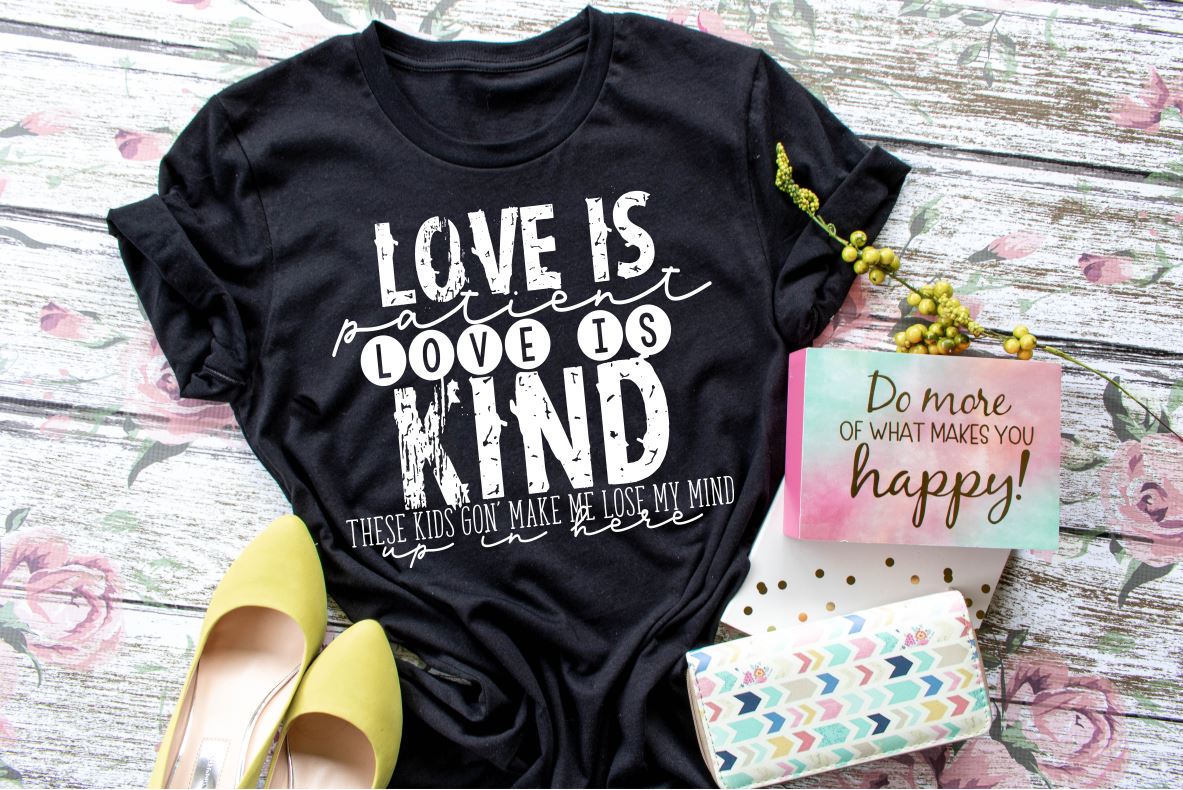 Love Is Patient Love Is Kind