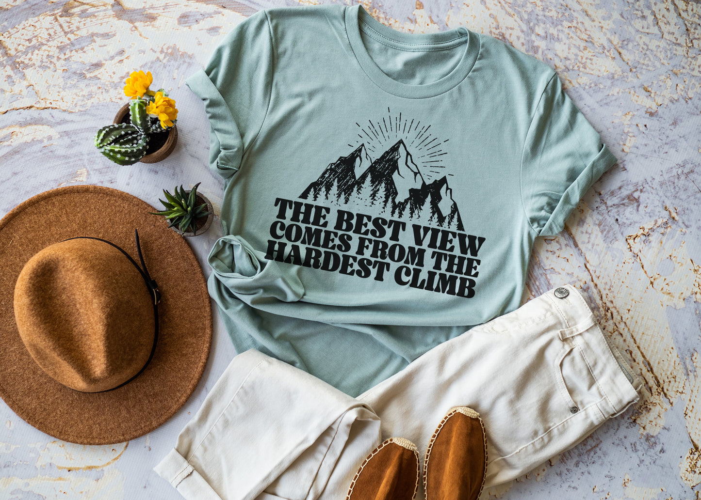 The Best View Comes From The Hardest Climb