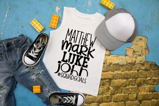 Matthew Mark Luke John #squadgoals (short sleeve)