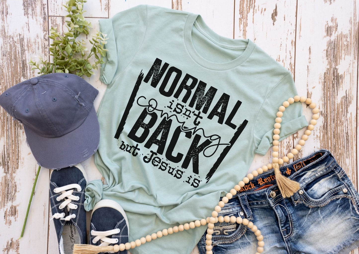 Normal isn't coming back but Jesus is
