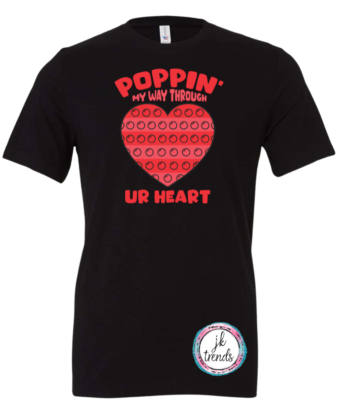 Poppin My Way Through Your Heart