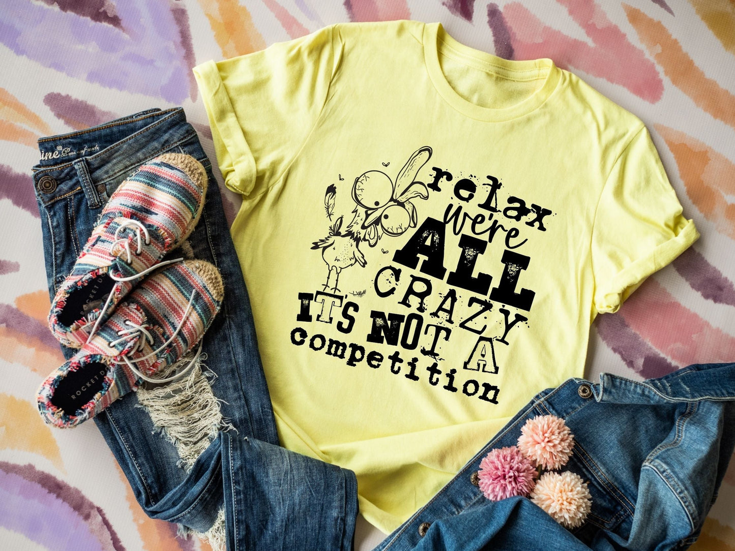 Relax We're All Crazy It's Not A Competition