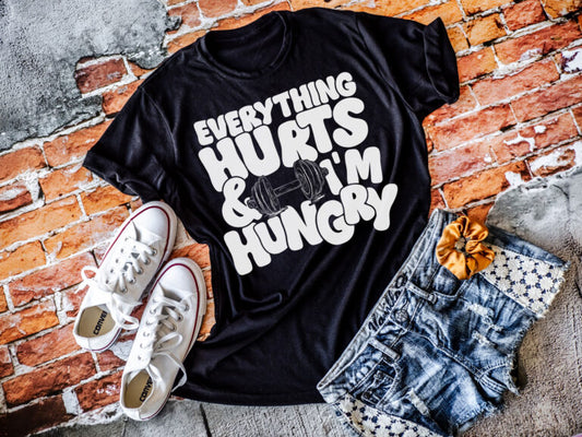Everything Hurts and I'm Hungry