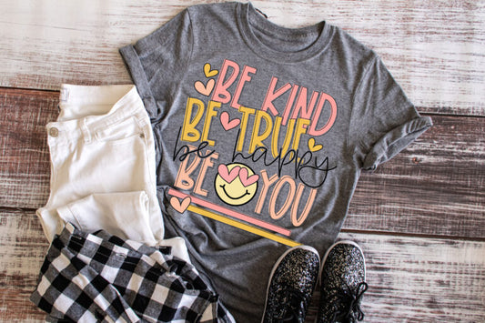 Be Kind Be True Be You ☺️