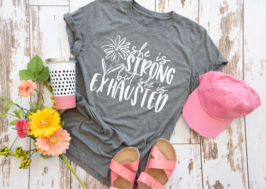 She Is Strong But She Is Exhausted