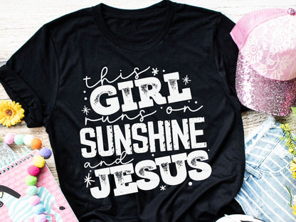 This girl runs on sunshine and Jesus