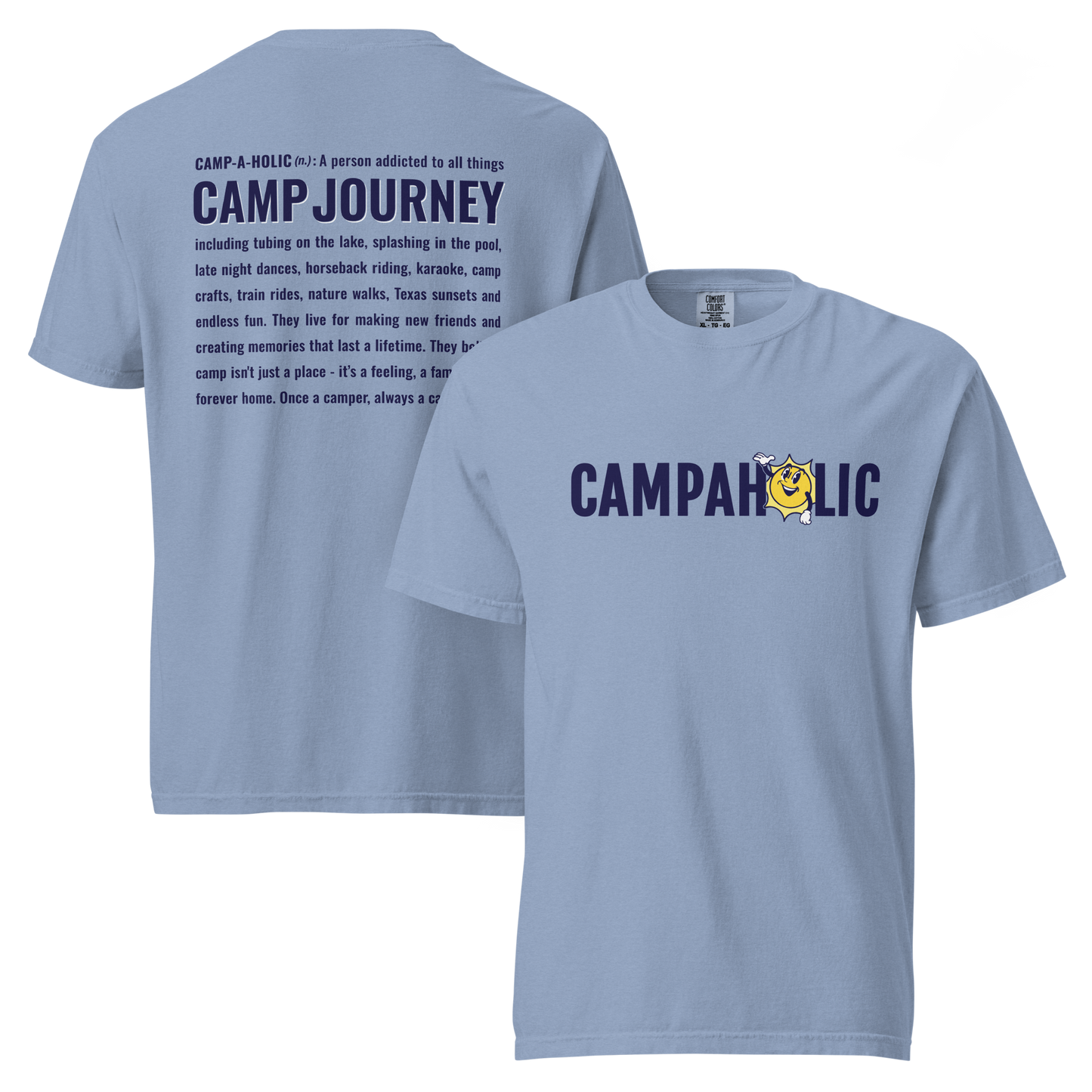 Camp Journey - Campaholic Tshirt