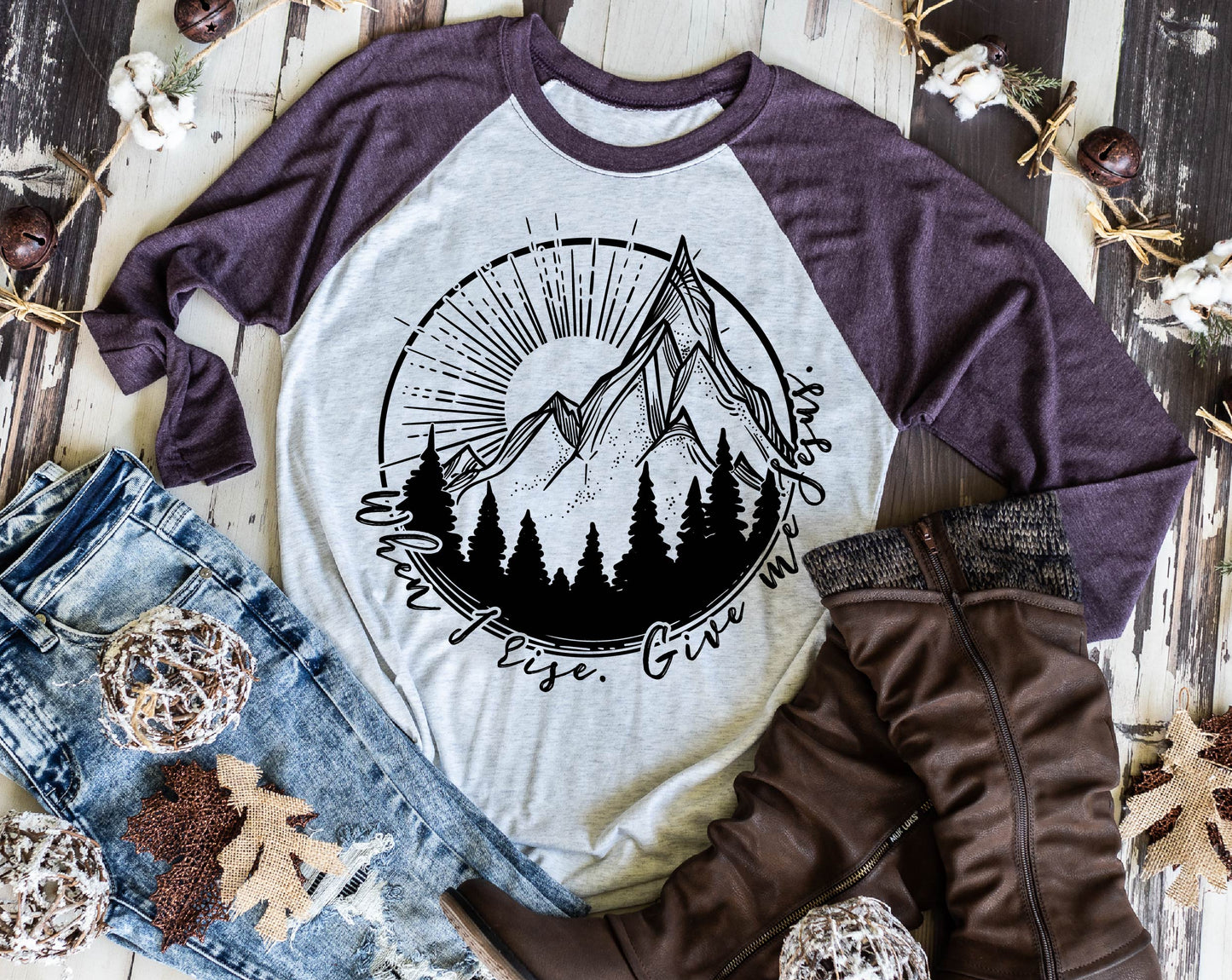 When I rise give me Jesus (short sleeve)