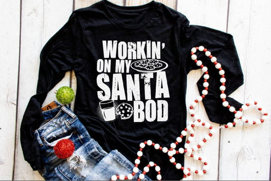 Workin' on my Santa Bod  (Short Sleeve)