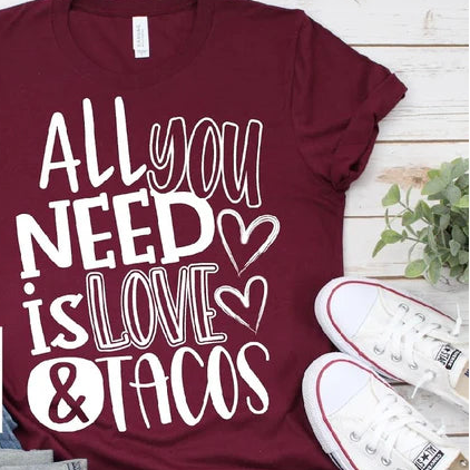 All You Need Is Love and Tacos