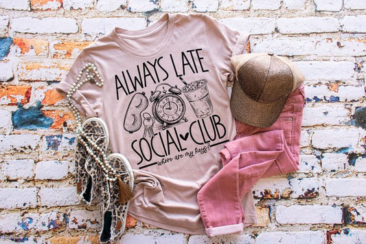 Always Late Social Club
