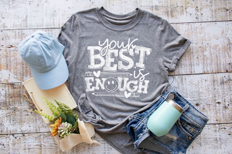 Your Best Is Enough
