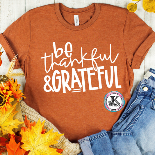 Be Thankful & Grateful
