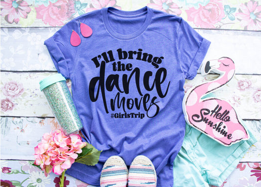 I'll Bring the Dance Moves #GirlsTrip