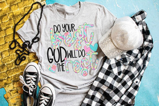 Do Your Best God Will Do The Rest