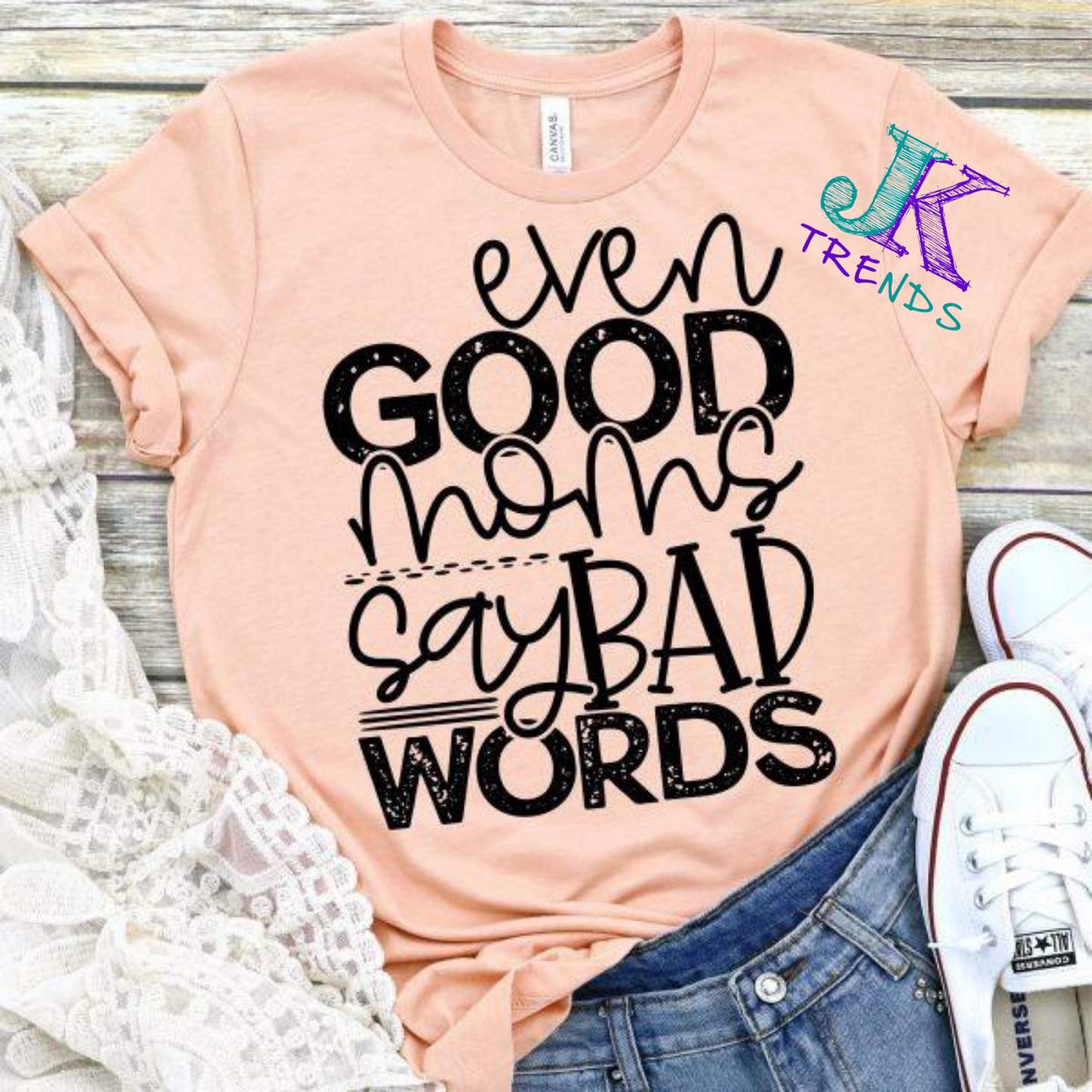 Even Good Moms Say Bad Words (Black Print)🤱
