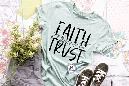 Faith requires Trust