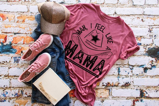 Man I Feel Like a Mama