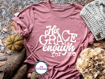 HIs Grace is enough
