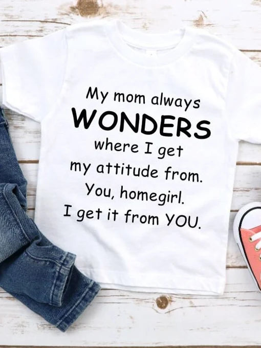 My Mom Wonders Where I Get My Attitude From..... YOUTH