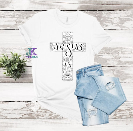 Jesus Is Alive YOUTH and ADULT (short sleeve)