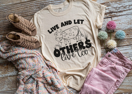 Live and Let Others Live Too