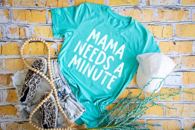 Mama Needs a Minute