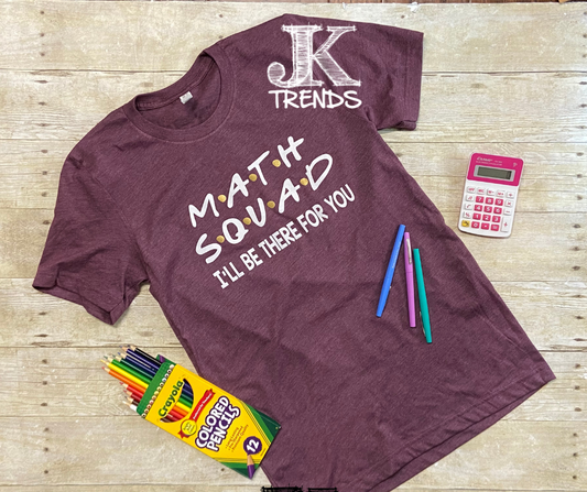 Math Squad I'll Be There For You