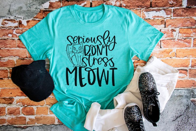 Seriously Don't Stress Meowt