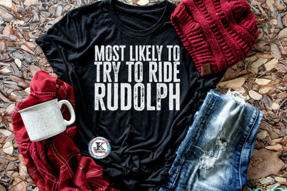 Most Likely to try to ride Rudolph