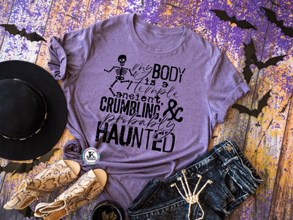 My Body is a temple ancient, crumbling, and probably Haunted