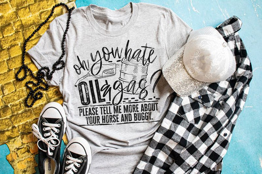 Oh You Hate Oil and Gas...