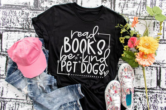 Read Books Be Kind Pet Dogs