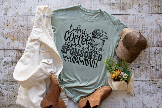Today's Coffee is Proudly Sponsored by Girl Math