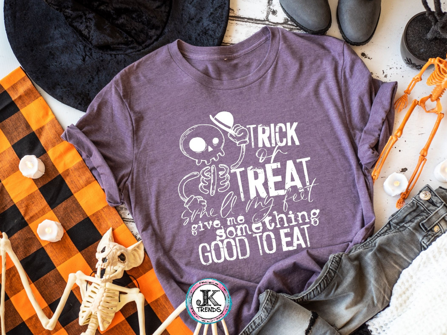 Trick or Treat give me something Good to Eat