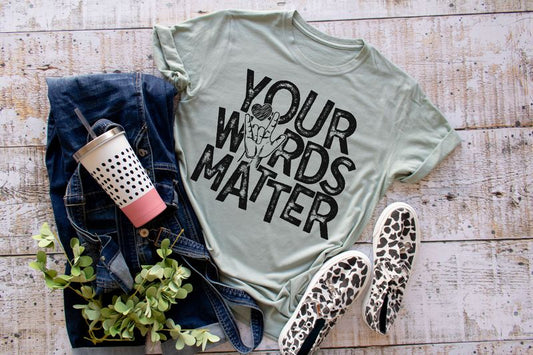 Your Words Matter