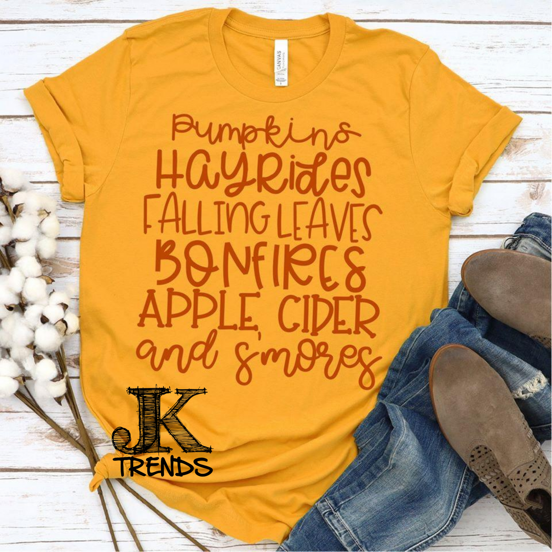 Pumpkins Hayrides Falling Leaves Bonfires Apple Cider and Smores Fall Festive Shirt