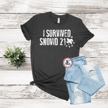 I Survived Snovid 21 white print funny sarcasm Bella T Shirt Crew Neck