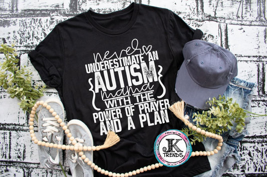 Never Underestimate an Autism Mama with the Power of Prayer and a Plan Awareness Bella T Shirt Crew Neck Adult