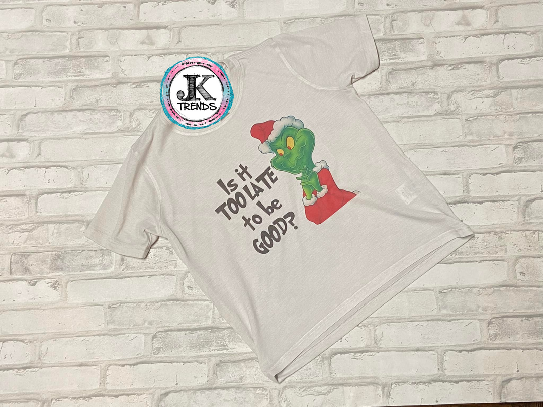 Grinch Is It Too Late Christmas Short Sleeved Shirt