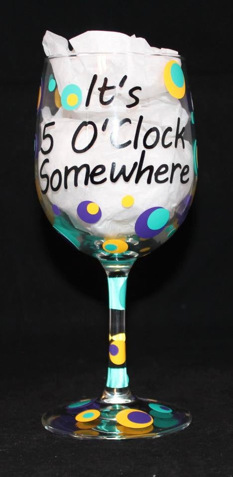 It's 5 O'Clock Somewhere" Wine Glass - Quotes and Sayings - Vinyl Decal - Gift - Birthday - Party - Celebration