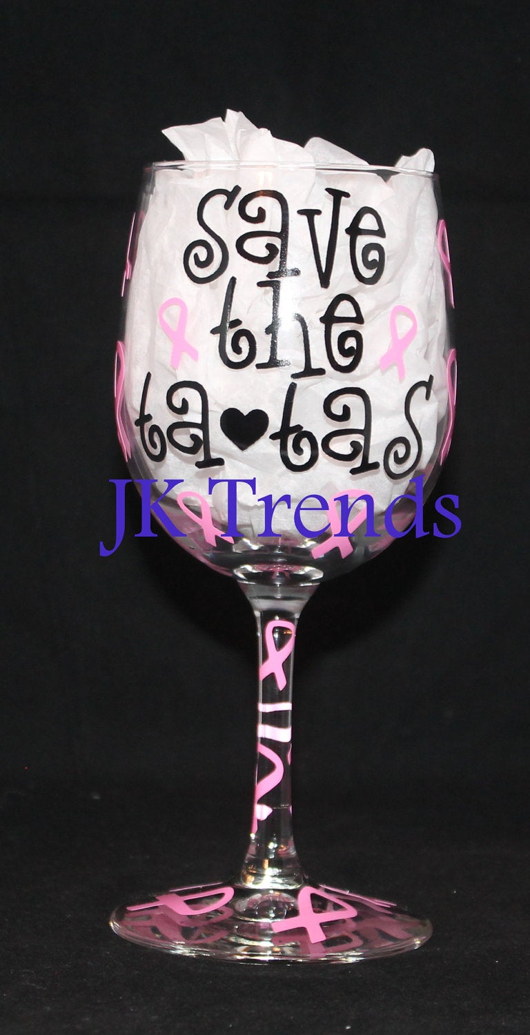Save the Tatas" Wine Glass - Charity - Survivor - Breast Cancer - Event - Gift - Birthday - Party