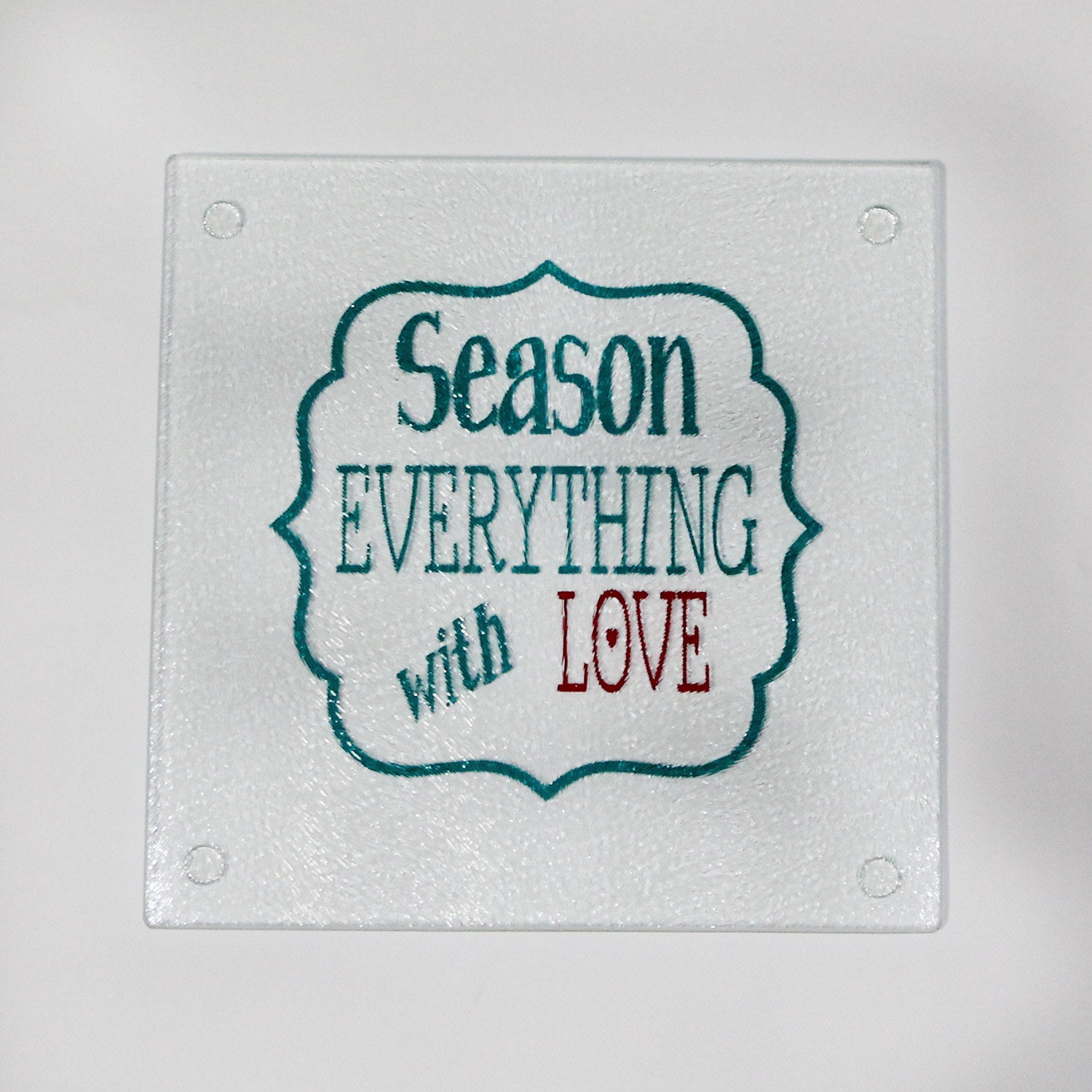 "Season Everything with Love" Cutting Board or Trivet - Kitchen - Birthday - Housewarming - Wedding - Couples - Anniversary - Gift