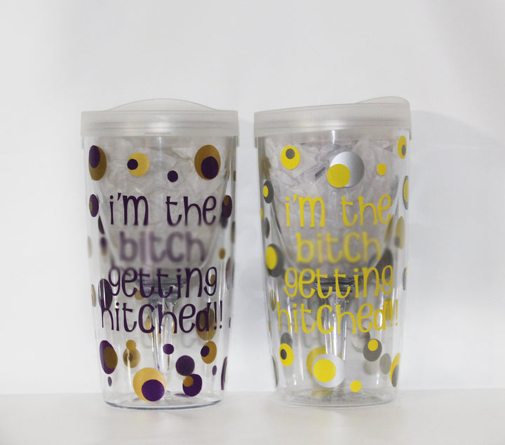 I'm the B*tch Getting Hitched" Wine Sippy Cup - Wedding - Bride - Bachelorette - Party - Gift - Drink - Travel - No Spill