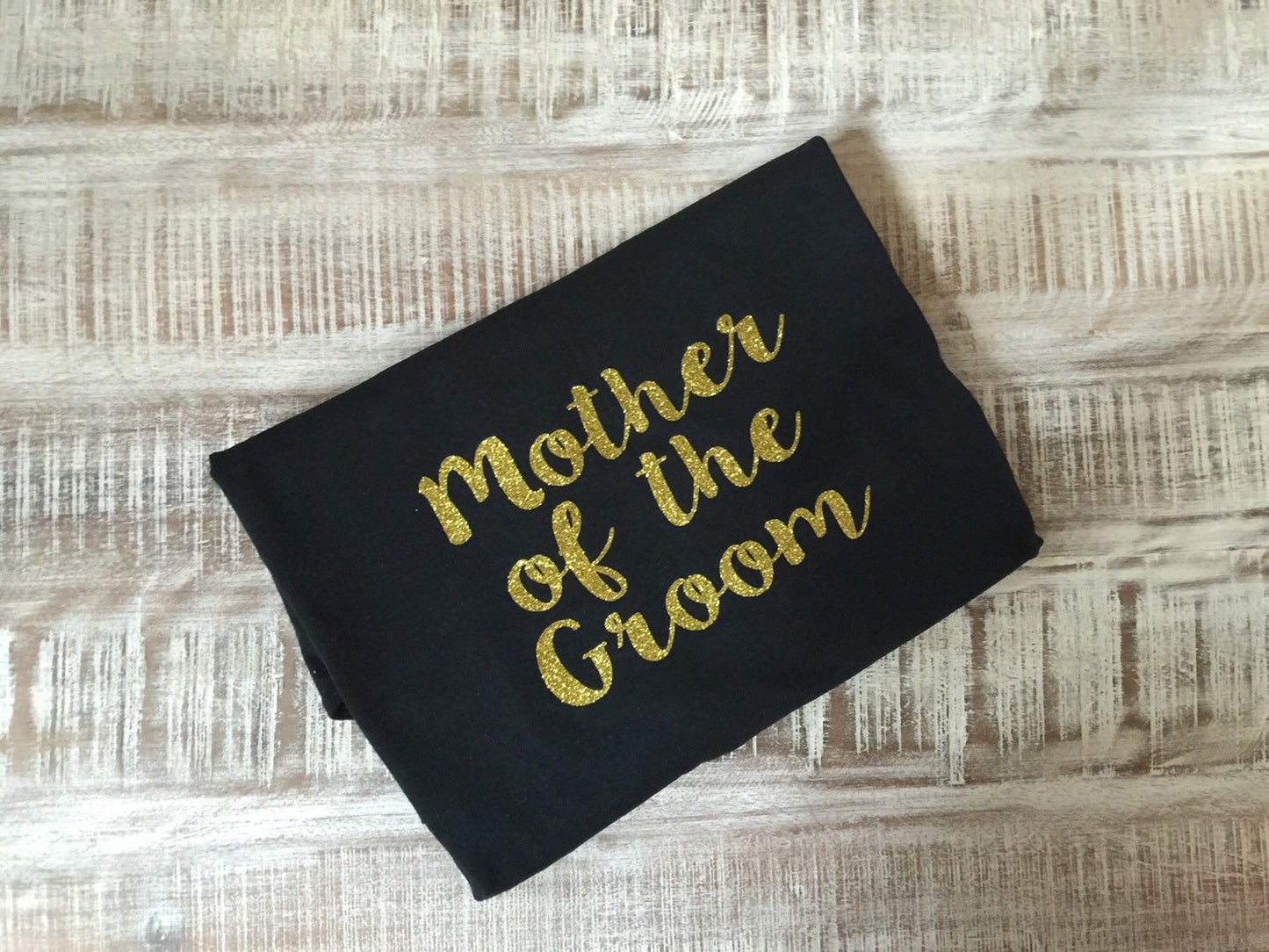 Mother of the Groom Shirt